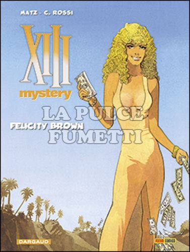 XIII MYSTERY #     9: FELICITY BROWN